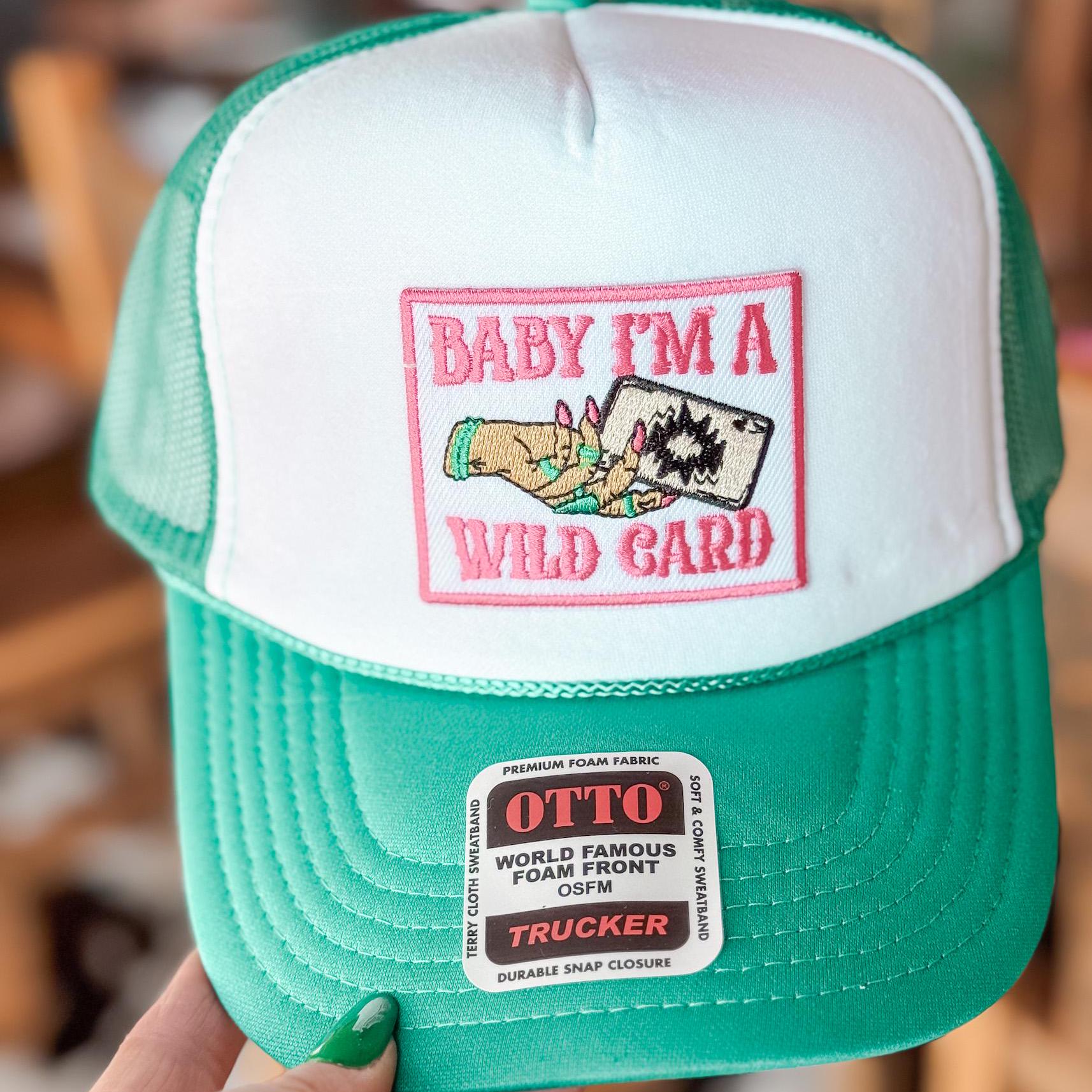 Baby Im a Wild Card, Embroidered Patch, Otto Foam Trucker Hat in Teal, Turquoise Spring Break, Vacation, Beach Hat, Baseball Hat, Sun Hat