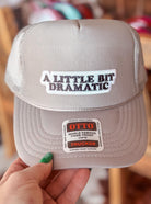 A Little Bit Dramatic, Embroidered Patch, Otto Foam Trucker Hat in Gray, Spring Break, Vacation, Beach Hat, Baseball Hat, Sun Hat Trendy
